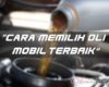 Harga Oli Mobil Terbaik