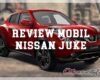 Spesifikasi dan Harga Nissan Juke