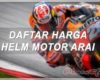 Daftar Harga Helm Arai Full Face