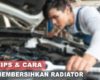 Cara Membersihkan Radiator Mobil