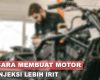 Cara Membuat Motor Injeksi Lebih Irit